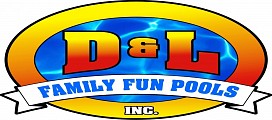 D&L Family Fun Pools Inc.